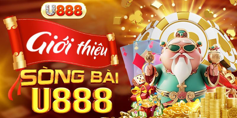 Giới thiệu sòng bài U888 đẳng cấp quốc tế